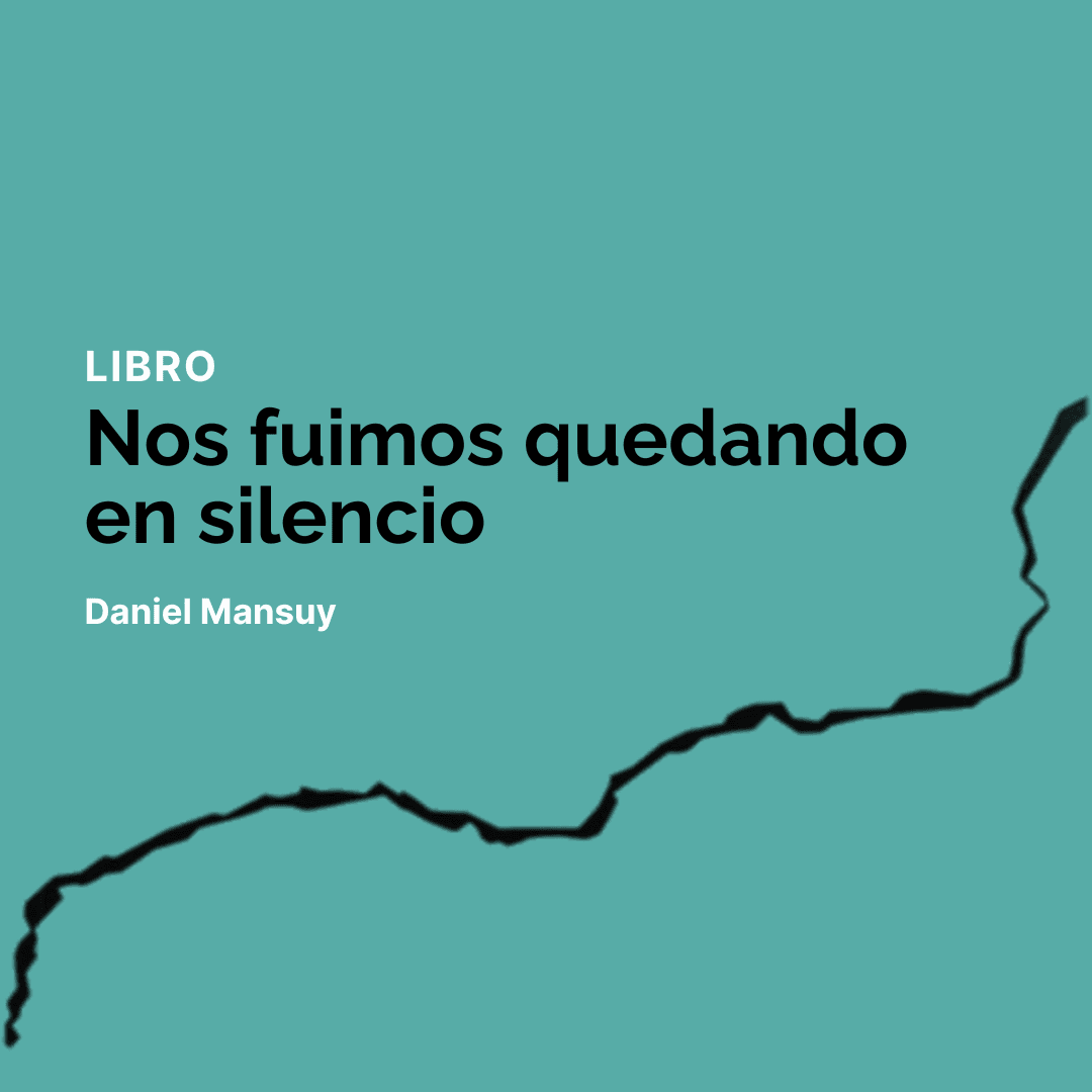 Nos fuimos quedando en silencio (reedición)