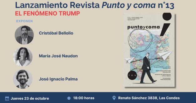 Participa del Lanzamiento de Punto y coma 13 "El fenómeno Trump"