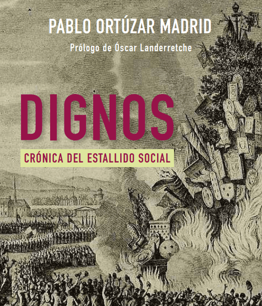 Contrapunto de Rodrigo Pérez de Arce y Cristóbal Karle sobre Dignos, de Pablo Ortúzar